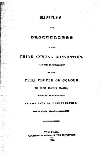 Minutes and Proceedings of the Third Annual Convention, courtesy of The Colored Conventions Project